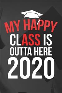 My Happy Class is Outta Here 2020