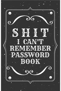 Shit I Can't Remember