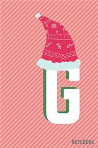 Initial X-mas Letter G Notebook With Funny X-mas Bear., X-mas First Letter Ideal for For Boys/ Girls, Christmas, Gift and Notebook for School