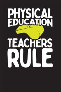 Physical Education Teachers Rule