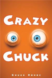 Crazy Chuck