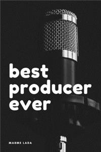 Best Producer Ever