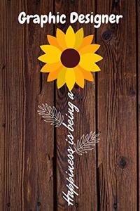 Happiness is being a Graphic Designer