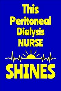 This Peritoneal Dialysis Nurse Shines