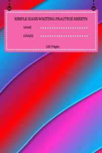 Simple Handwriting Practice Sheets Name Grade 100 Pages