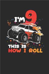 I'm 9 This Is How I Roll