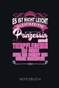 Prinzessin Und Tierpflegerin Notizbuch