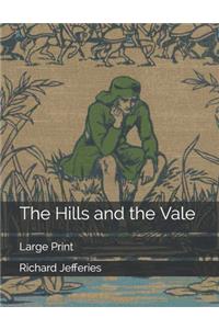 The Hills and the Vale