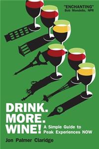 Drink More Wine!