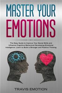 Master Your Emotions