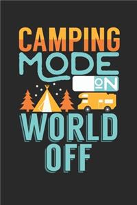 Camping mode on World off