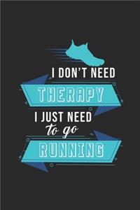 I don't need Therapy I just need to go running