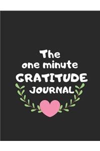 The one minute gratitude journal