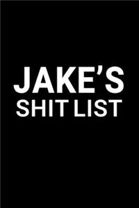 Jake's Shit List