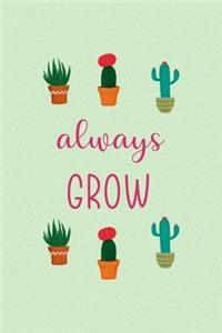 Always Grow