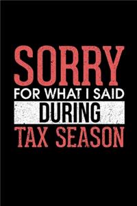 Sorry For What I Said During Tax Season