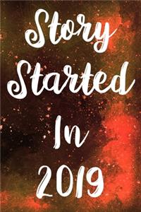 Story Started In 2019