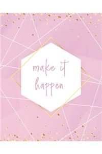 Make It Happen Notebook