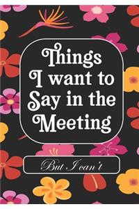 Things i Want to Say in Meeting But i Can't