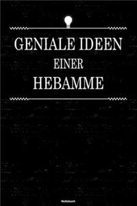 Geniale Ideen einer Hebamme Notizbuch
