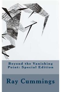 Beyond the Vanishing Point