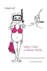 Why I Had a Home-Birth
