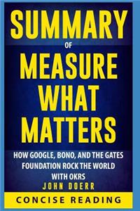 Summary of Measure What Matters