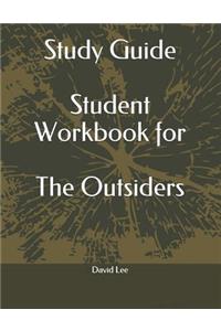 Study Guide Student Workbook for the Outsiders