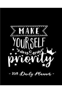 2019 Daily Planner - Make Yourself a Priority