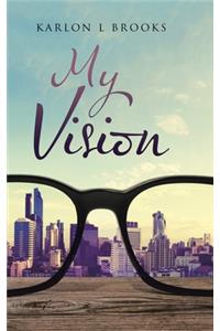 My Vision