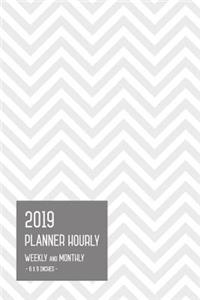 2019 Planner Hourly Weekly Monthly 6x9