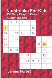 Numbricks For Kids 150 Very Easy to Easy Numbricks 6x6: Crossword books for kids