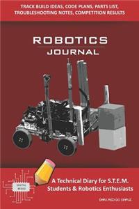 Robotics Journal - A Technical Diary for Stem Students & Robotics Enthusiasts