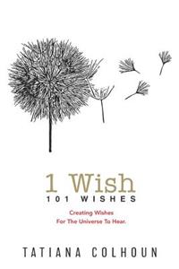 1 Wish