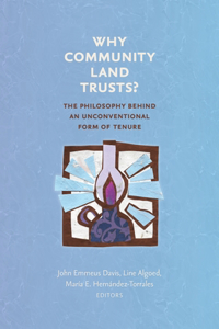 Why Community Land Trusts?