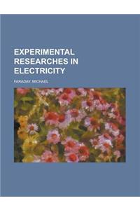 Experimental Researches in Electricity Volume 1