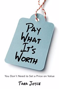 Pay What It's Worth