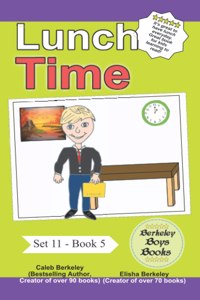 Lunch Time (Berkeley Boys Books)