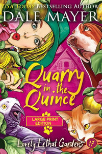 Quarry in the Quince