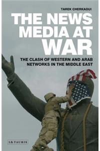 The News Media At War
