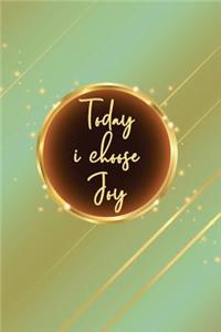 Today I Choose Joy