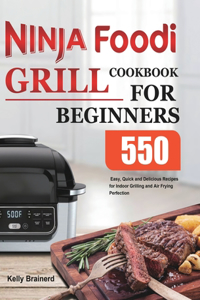 Ninja Foodi Grill Cookbook for Beginners