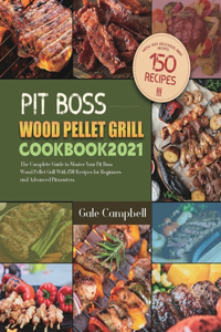 Pit Boss Wood Pellet Grill Cookbook