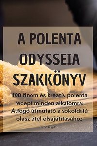 A Polenta Odysseia Szakkönyv