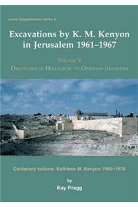 Excavations by K. M. Kenyon in Jerusalem 1961-1967