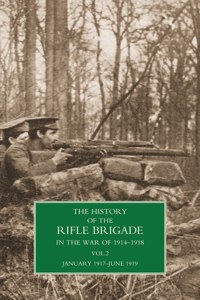 History of the Rifle Brigade Volume II