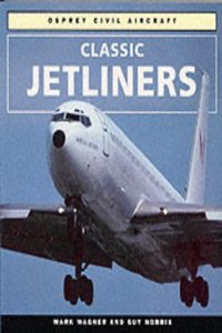 Classic Jetliners (Colour Series (Aviation))