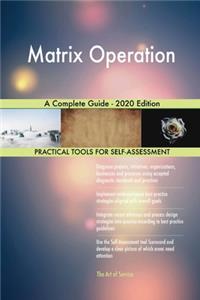 Matrix Operation A Complete Guide - 2020 Edition