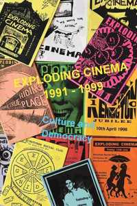 Exploding Cinema 1991 - 1999