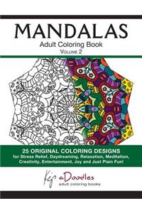 Mandalas: Adult Coloring Book, Volume 2